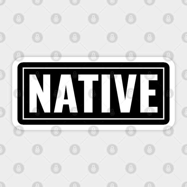 Native Sticker by AmineDesigns